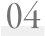 04